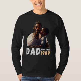 Dad Fuel Since 1989 Quote Black King Magic Fathers T-shirt