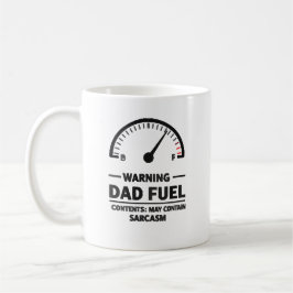 Dad Fuel – Waarschuwing voor sarcasme Koffiemok