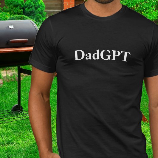 Dad Funny Birthday DadGPT Powered by AI & Dad Joke T-shirt