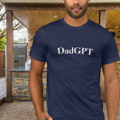 Dad Funny Birthday DadGPT Powered by AI & Dad Joke T-shirt
