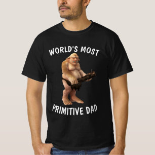 DAD FUNNY PRIMITIVE CAVEMAN T-SHIRS T-SHIRT