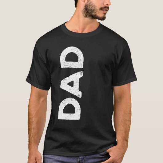 DAD Grungy Dad Father's Day Cool Dad T-shirt (Voorkant)