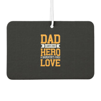 Dad Hero A Daughter's First Love Happy Fathers Day Luchtverfrisser