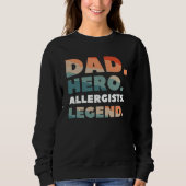 Dad Hero Allergists Legend Allergology Allergist Trui (Voorkant)