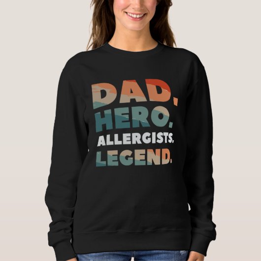 Dad Hero Allergists Legend Allergology Allergist Trui (Voorkant)