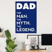 DAD, het Man, de mythe, de Legende, blauwe versie Poster (Thuiskantoor)
