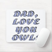 DAD, hou van je 1 Muismat (Met muis)