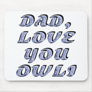 DAD, hou van je 1 Muismat