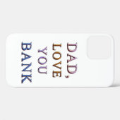DAD, hou van je BANK 1 Case-Mate iPhone Case (Achterkant (horizontaal))