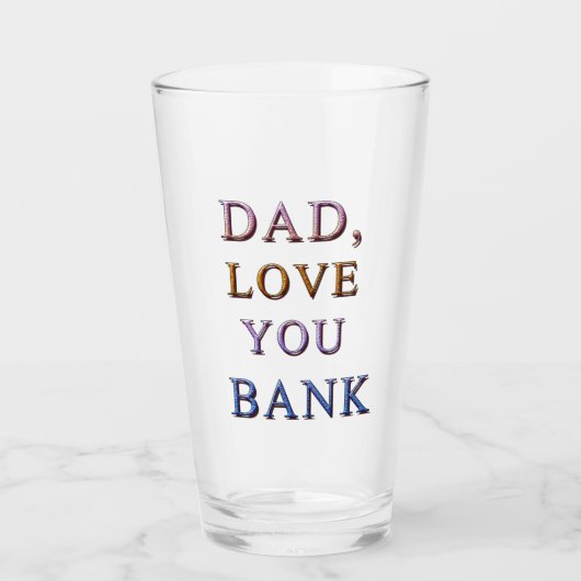 DAD, hou van je BANK 1 Glas (Voorkant)