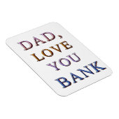 DAD, hou van je BANK 1 Magneet (Rechterzijde)