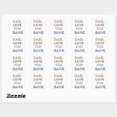 DAD, hou van je BANK 1 Vierkante Sticker (Vel)
