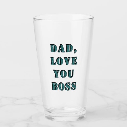 DAD, hou van je BOSS 1 Glas (Voorkant)