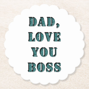 DAD, hou van je BOSS 1 Kartonnen Onderzetters