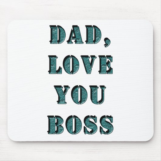 DAD, hou van je BOSS 1 Muismat (Voorkant)