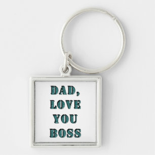 DAD, hou van je BOSS 1 Sleutelhanger