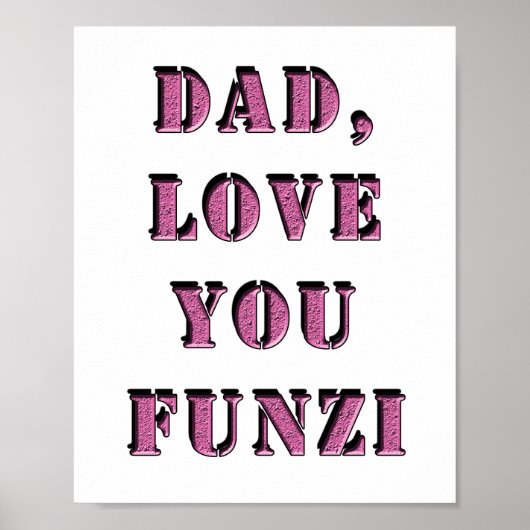 DAD, hou van je FUNZI 1 Poster (Voorkant)