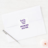 DAD, hou van je PROBLEEM SOLVER 2 Vierkante Sticker (Envelop)