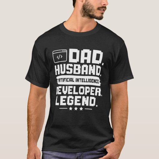 Dad Husband Artificial Intelligence Developer Lege T-shirt (Voorkant)