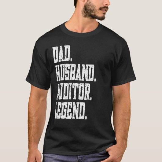 Dad Husband Auditor Legend T-shirt (Voorkant)