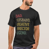 Dad Husband Creative Director Legend Creative Dire T-shirt (Voorkant)