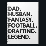 Dad Husband Fantasy Football Drafting Legend Gift Notitieboek<br><div class="desc">rugby, fantasy, voetbal, sport, gift, draft, lineup, funny, birthday</div>