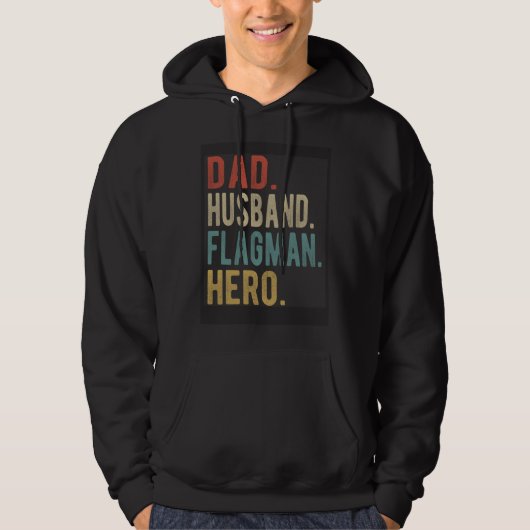 Dad Husband Flagman Hero Hoodie (Voorkant)