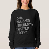 Dad Husband Information Systems Legend Trui (Voorkant)