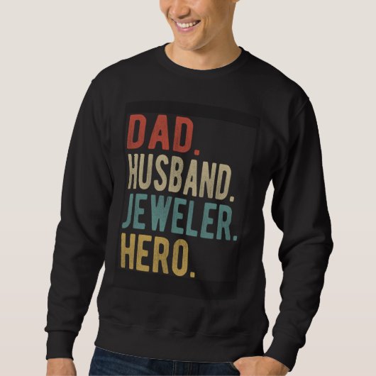 Dad Husband Jeweler Hero Trui (Voorkant)