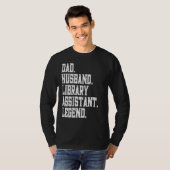 Dad Husband Library technician Legend T-shirt (Voorkant volledig)