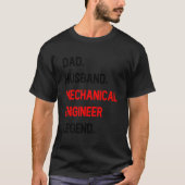 Dad Husband Mechanical Engineer Legend Office Job T-shirt (Voorkant)