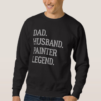 Dad Husband Painter Legend Painter Dad Trui
