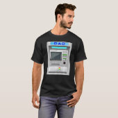 DAD is mijn ATM T-shirt (Voorkant volledig)