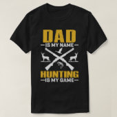 DAD is mijn naam jagen is mijn spel T-shirt (Design voorkant)