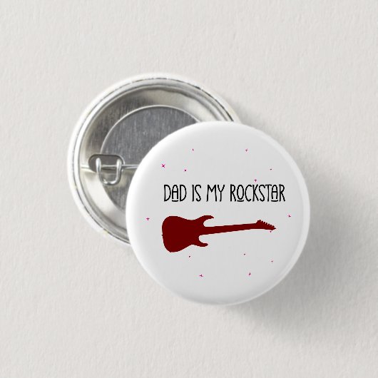 Dad is my rockstar ronde button 3,2 cm (Voorkant /achterkant)