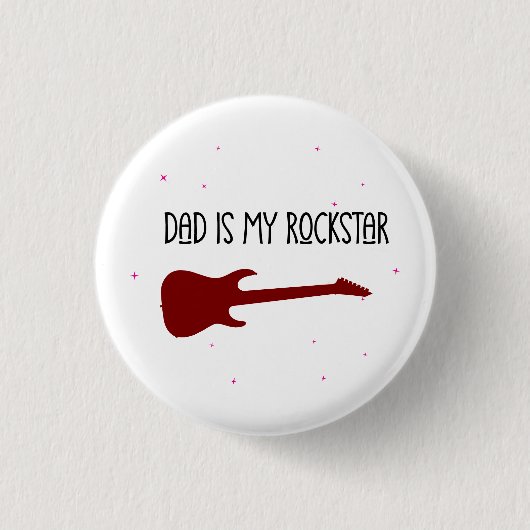 Dad is my rockstar ronde button 3,2 cm (Voorkant)
