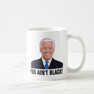 DAD JOE BIDEN JE BENT NIET ZWART! COFFEE MUGS KOFFIEMOK