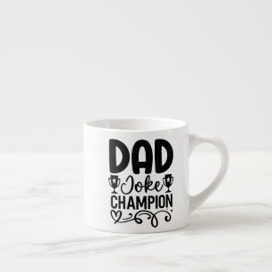 Dad Joke Champion   Grappig cadeau voor Vaderdag Espresso Kop
