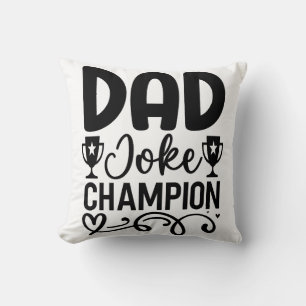 Dad Joke Champion   Grappig cadeau voor Vaderdag Kussen