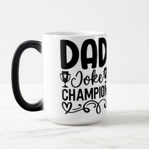 Dad Joke Champion   Grappig cadeau voor Vaderdag Magische Mok