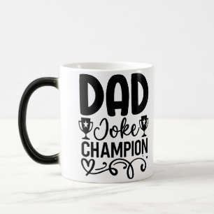 Dad Joke Champion   Grappig cadeau voor Vaderdag Magische Mok