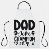 Dad Joke Champion | Grappig cadeau voor Vaderdag Schort (Voorkant)