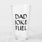 Dad Joke Fuel - Fantasy Script Gift voor Vader Glas (Voorkant)