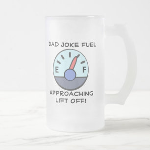 "Dad Joke Fuel"  Matglas Bierpul