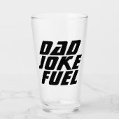 Dad Joke Fuel - Snelheidsgeschenk voor vader Glas (Voorkant)