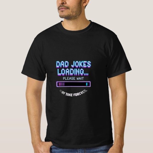 Dad Jokes Loading T-shirt (Voorkant)