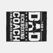 Dad Kickboxing Coach Always Right Kickboxing Coach Fleece Deken (Voorkant (Horizontaal))