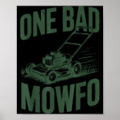 Dad Lawn Mowing One Bad Mowfo Mower Gift Funny Dad Poster (Voorkant)