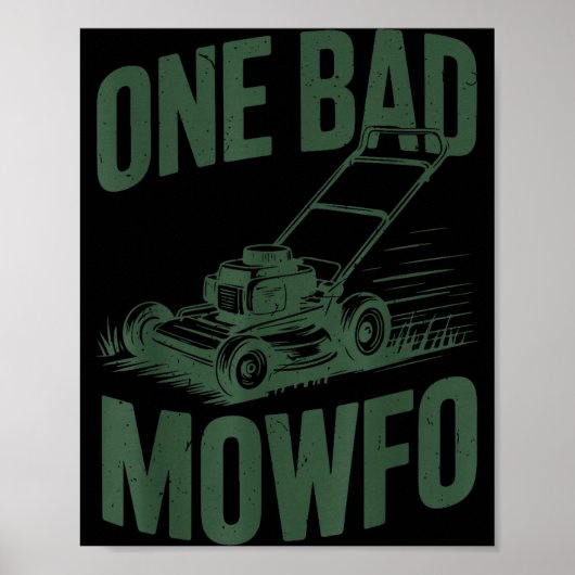 Dad Lawn Mowing One Bad Mowfo Mower Gift Funny Dad Poster (Voorkant)