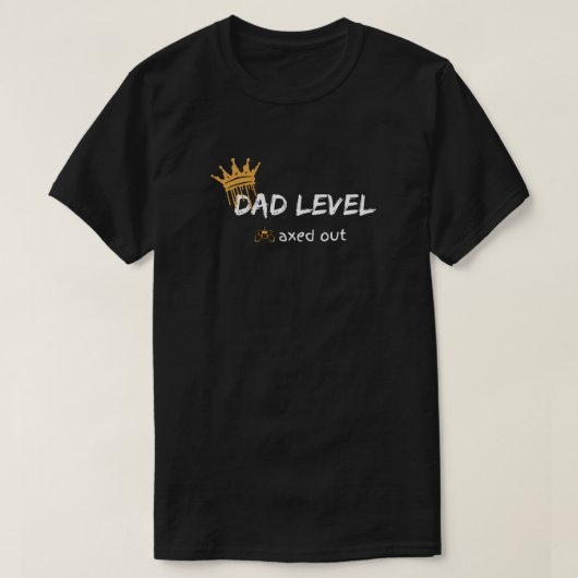Dad Level Maxed Out Gamer Design T-shirt (Design voorkant)